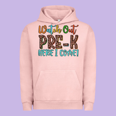 Watch Out Pre K Here I Come! Urban Hoodie Designed By Jahusdesignshop