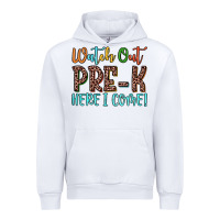White watch out pre k here i come! Urban Hoodie - JahusDesignShop