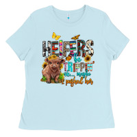 Baby Blue heifers be trippin ok maybe i pushed her Ladies Tee - BarkalooDesign