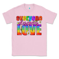 Bubblegum Pink Everyone Deserves Love Pride Lgbtq Classic Tee - BundleAndBundleShop