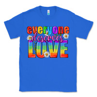 True Royal Everyone Deserves Love Pride Lgbtq Classic Tee - BundleAndBundleShop