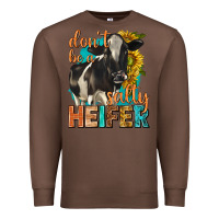 Chestnut dont be a salty heifer with sunflowers Premium Sweatshirt - texasbilliewilder
