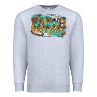 Heather Grey faith over fear Premium Sweatshirt - texasbilliewilder