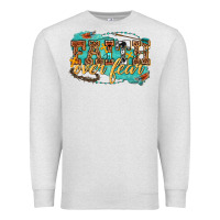 Oatmeal Heather faith over fear Premium Sweatshirt - texasbilliewilder