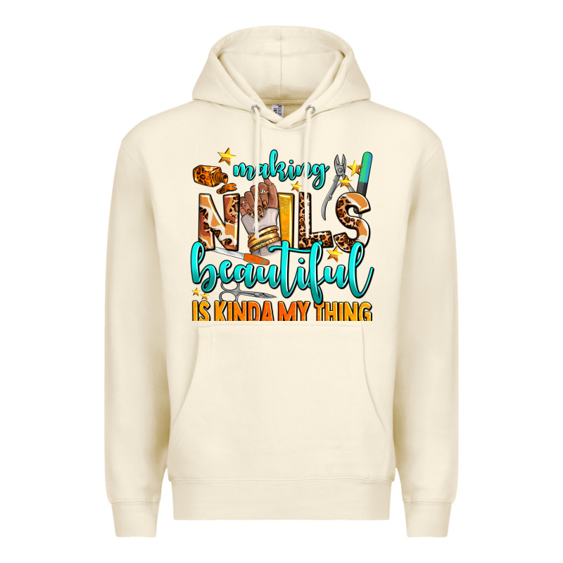 Making Nails Beautiful Is Kinda My Thing Premium Hoodie by AdoDesignShop | Teevron