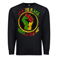 Black it's the black history for me Premium Sweatshirt - Zillion Design Studio