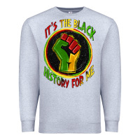Heather Grey it's the black history for me Premium Sweatshirt - Zillion Design Studio