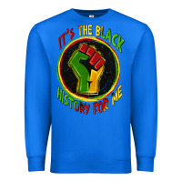 True Royal it's the black history for me Premium Sweatshirt - Zillion Design Studio