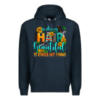 Navy making hair beautiful is kinda my thing Premium Hoodie - AdoDesignShop