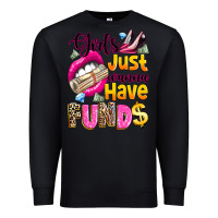 Black girls just wanna have  funds Premium Sweatshirt - texasbilliewilder