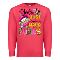 Cardinal girls just wanna have  funds Premium Sweatshirt - texasbilliewilder