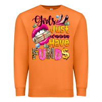 Carrot girls just wanna have  funds Premium Sweatshirt - texasbilliewilder