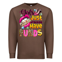 Chestnut girls just wanna have  funds Premium Sweatshirt - texasbilliewilder