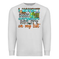 Dove Grey i havent been everywhere but its on my list Premium Sweatshirt - texasbilliewilder