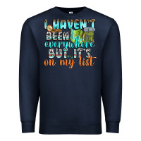 Navy i havent been everywhere but its on my list Premium Sweatshirt - texasbilliewilder