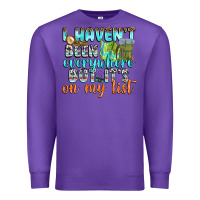 Purple i havent been everywhere but its on my list Premium Sweatshirt - texasbilliewilder