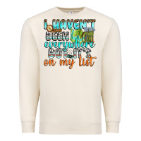 Sandshell i havent been everywhere but its on my list Premium Sweatshirt - texasbilliewilder