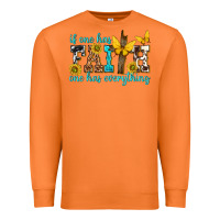 Carrot if one has faith one has everything Premium Sweatshirt - texasbilliewilder