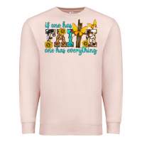 Pale Pink if one has faith one has everything Premium Sweatshirt - texasbilliewilder