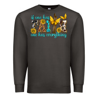 Smoke if one has faith one has everything Premium Sweatshirt - texasbilliewilder