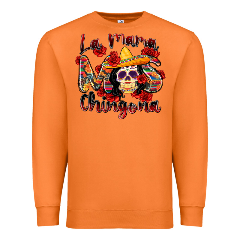 La Mama Mas Chingona Premium Sweatshirt by Zillion Design Studio | Teevron