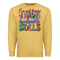 Antique Gold im not bossy i have leadership skills Premium Sweatshirt - texasbilliewilder