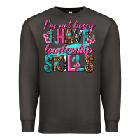 Smoke im not bossy i have leadership skills Premium Sweatshirt - texasbilliewilder
