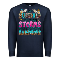 Navy ive survived too many storms to be bothered by raindrops Premium Sweatshirt - texasbilliewilder