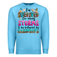 Ocean Blue ive survived too many storms to be bothered by raindrops Premium Sweatshirt - texasbilliewilder