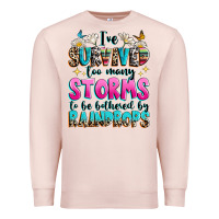 Pale Pink ive survived too many storms to be bothered by raindrops Premium Sweatshirt - texasbilliewilder
