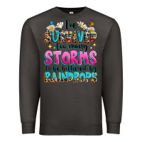 Smoke ive survived too many storms to be bothered by raindrops Premium Sweatshirt - texasbilliewilder