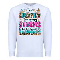 White ive survived too many storms to be bothered by raindrops Premium Sweatshirt - texasbilliewilder