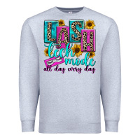 Lash Tech Mode All Day Every Day Premium Sweatshirt | Teevron