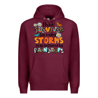 Burgundy i have survived to may storms to be bothered by ra Premium Hoodie - AdoDesignShop