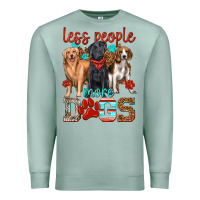 Seafoam less people more dogs Premium Sweatshirt - texasbilliewilder