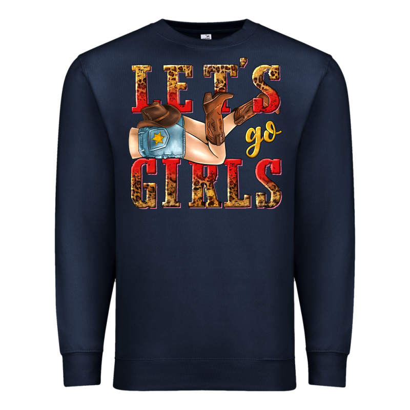 Lets Go Girls Tbw Premium Sweatshirt by texasbilliewilder | Teevron