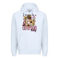 White i wanna be a cowboo baby halloween Premium Hoodie - AdoDesignShop