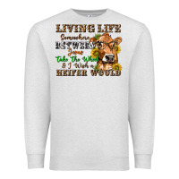 Oatmeal Heather living life somewhere between jesus take the wheel Premium Sweatshirt - texasbilliewilder