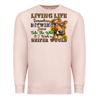 Pale Pink living life somewhere between jesus take the wheel Premium Sweatshirt - texasbilliewilder