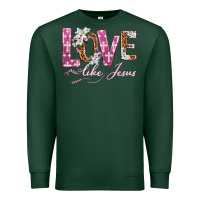 Sports Green love like jesus Premium Sweatshirt - texasbilliewilder