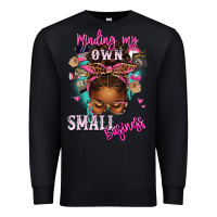 Black minding my own small business afro messy bun Premium Sweatshirt - texasbilliewilder