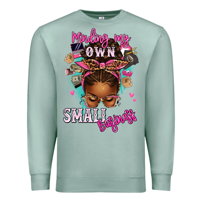 Minding My Own Small Business Afro Messy Bun Premium Sweatshirt by texasbilliewilder | Teevron