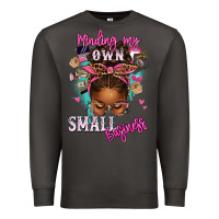 Smoke minding my own small business afro messy bun Premium Sweatshirt - texasbilliewilder