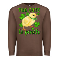 Chestnut Too Cute To Pinch Chick Premium Sweatshirt - RanaPortraitStore