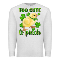 Oatmeal Heather Too Cute To Pinch Chick Premium Sweatshirt - RanaPortraitStore