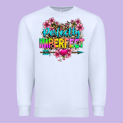 Premium Sweatshirt perfectly imperfect