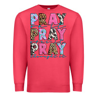 Cardinal pray on it pray over it pray throught it Premium Sweatshirt - texasbilliewilder