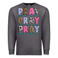Charcoal Heather pray on it pray over it pray throught it Premium Sweatshirt - texasbilliewilder