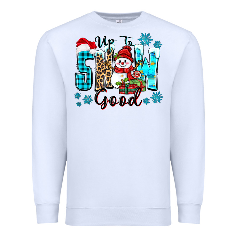 Up To Snow Good Premium Sweatshirt by Zillion Design Studio | Teevron