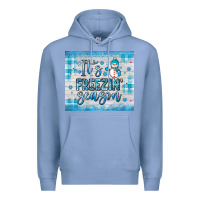 Colony Blue it s freezin season Premium Hoodie - JahusDesignShop